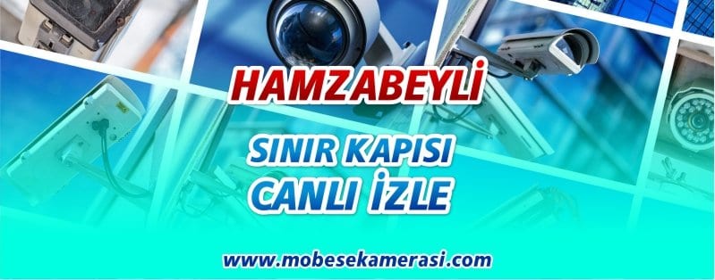 Hamzabeyli Sınır Kapısı Canlı Yayın izle-Lesovo Live