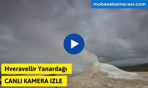 Hveravellir Yanardağı Canlı Kamera izle