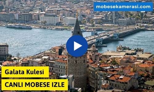 Istanbul Galata Kulesi Canlı Mobese izle